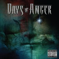One Way Ticket Down (To Hell) - Days Of Anger
