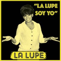 Me Equivoqué - La Lupe