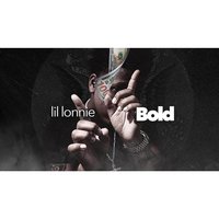 Bold - Lil Lonnie