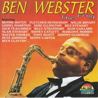 Just a Settin' and a Rockin' - Ben Webster, Duke Ellington And His Famous Orchestra, Ben Webster, Duke Ellington and His Famous Orchestra