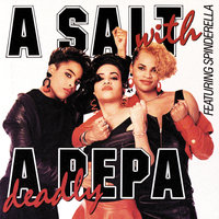 Spinderella's Not A Fella (But A Girl DJ) - Salt-N-Pepa