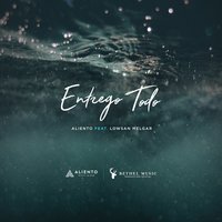 Entrego Todo - Lowsan Melgar, Aliento
