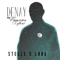 Stelle e luna - Denay, Francesca Xefteris