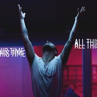 All This Time - Moment
