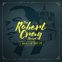 I Shiver - The Robert Cray Band, Robert Cray