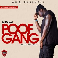 Poof Gang - Medikal