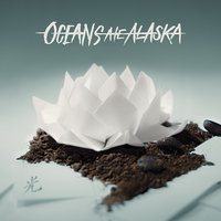 Oceans Ate Alaska