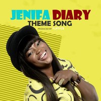 Jenifa Diary (Theme Song) - Funke Akindele