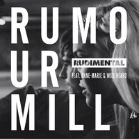 Rumour Mill - Rudimental, Siege, Anne-Marie