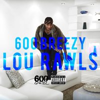 Lou Rawls - 600Breezy