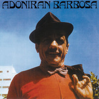 Acende O Candieiro - Adoniran Barbosa, Nosso Samba