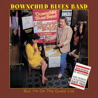 Gonna Tell Your Mother - Downchild Blues Band