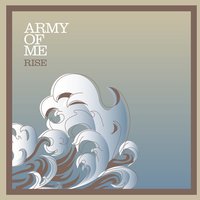 Going Through the Changes - Army Of Me