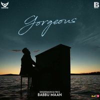 Gorgeous - Babbu Maan