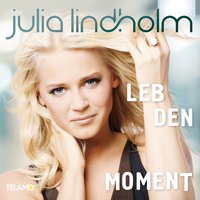 Ich lieb dich - Julia Lindholm