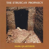 The Etruscan Prophecy - Dark Quarterer