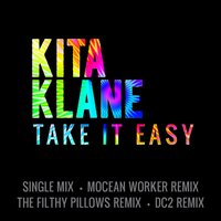 Take It Easy - Kita Klane