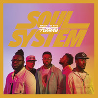 Stay on It - Soul System