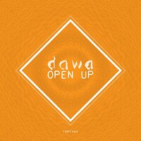 Open Up - Dawa