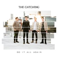 Do It All Again - The Catching