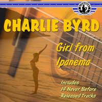 The Girl From Ipanema - Charlie Byrd