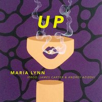 Up - Maria Lynn