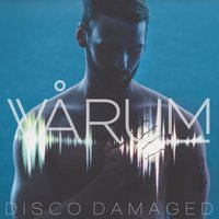 Disco Damaged - Vårum