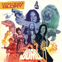 Ninja Untouchables/Untouchable Glory - Gama Bomb