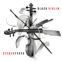 Send Me A Sign - Black Violin, Melanie Fiona, Black Thought