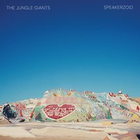 Not Bad - The Jungle Giants