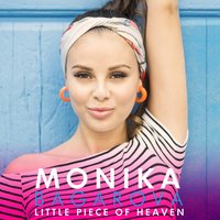 Little Piece of Heaven - Monika Bagarova