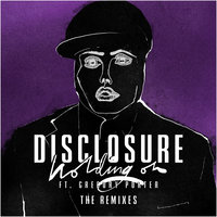 Holding On - Disclosure, Gregory Porter, Armand Van Helden