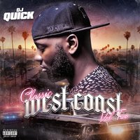 I Want It All - DJ Quick, Warren G., Mack Ten