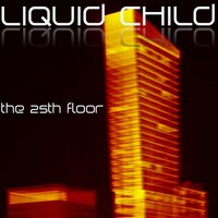 Intro Journey To Reality - Liquid Child