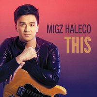 Mahal na Mahal Kita - Migz Haleco, KZ Tandingan