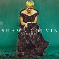 Not A Drop Of Rain - Shawn Colvin