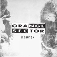 Monoton - Orange Sector, Namnambulu