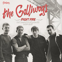 Fight Fire - The Golliwogs