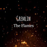 The Flames - Gremlin