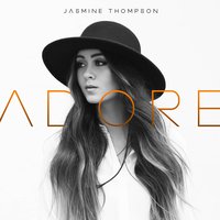 Adore - Jasmine Thompson