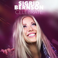 Celebrate - Sigrid Bernson
