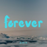 Forever - Airia
