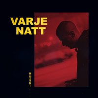 Varje natt - Huset