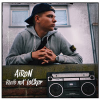 Bleib Ma Locker - Airon