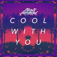 Cool with You - Chris Howland
