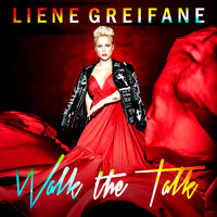 Walk The Talk - Liene Greifane