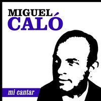 Yo Soy el Tango - Miguel Calo
