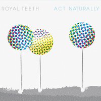 Heartbeats - Royal Teeth