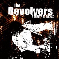 Rather Be Dead - The Revolvers