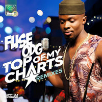 Top Of My Charts - Fuse ODG